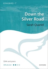 Down the Silver Road SSAA choral sheet music cover